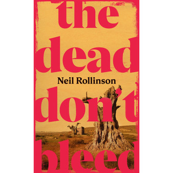 The Dead Don't Bleed - ISBN 9781787335363