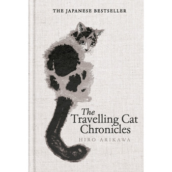 The Travelling Cat Chronicles and The Goodbye Cat - ISBN 9781529959871