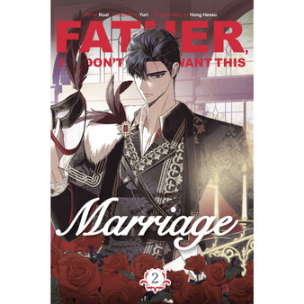 Father, I Don't Want This Marriage, Vol. 2 - ISBN 9781911720119