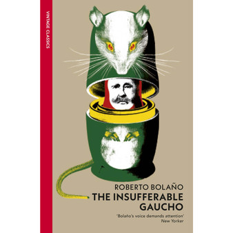 The Insufferable Gaucho - ISBN 9781784879501