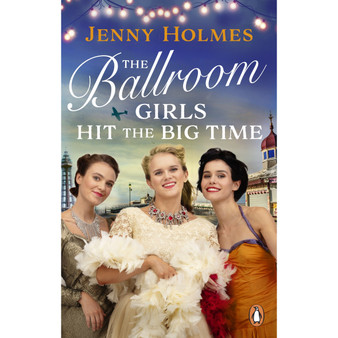 The Ballroom Girls Hit the Big Time - ISBN 9781804994061