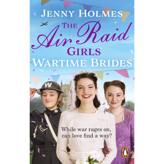 The Air Raid Girls: Wartime Brides - ISBN 9781529176520