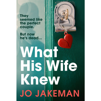 What His Wife Knew - ISBN 9781784709266