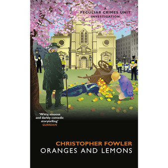 Bryant & May - Oranges and Lemons - ISBN 9780857504104