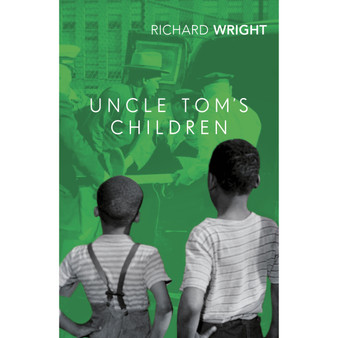 Uncle Tom's Children - ISBN 9781784876982