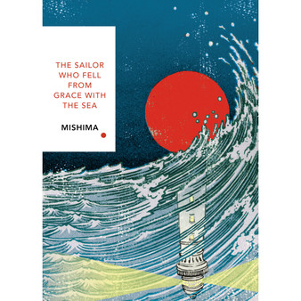 The Sailor Who Fell from Grace With the Sea (Vintage Classics Japanese Series) - ISBN 9781784875428
