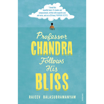 Professor Chandra Follows His Bliss - ISBN 9781784708818