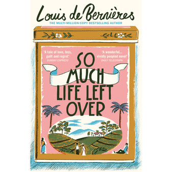 So Much Life Left Over - ISBN 9781784705886