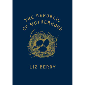 The Republic of Motherhood - ISBN 9781784742676
