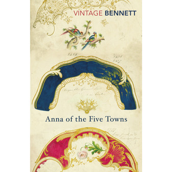 Anna of the Five Towns - ISBN 9781784872366
