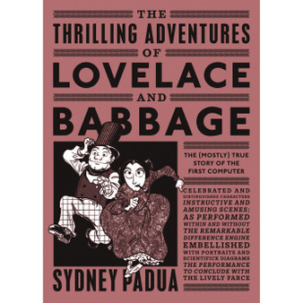 The Thrilling Adventures of Lovelace and Babbage - ISBN 9780141981536