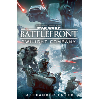 Star Wars: Battlefront: Twilight Company - ISBN 9781784750046