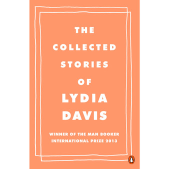 The Collected Stories of Lydia Davis - ISBN 9780241969137