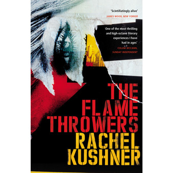 The Flamethrowers - ISBN 9780099586982