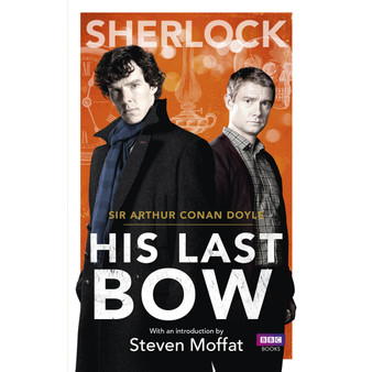 Sherlock: His Last Bow - ISBN 9781849907613
