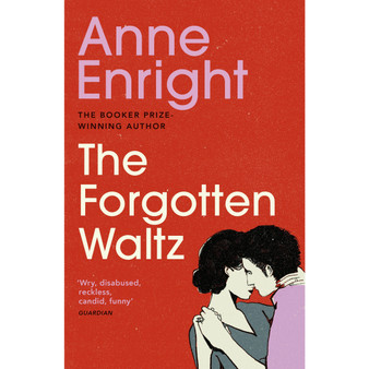 The Forgotten Waltz - ISBN 9780099539780
