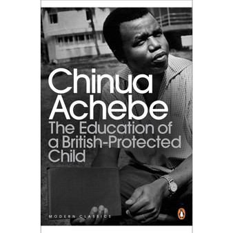 The Education of a British-Protected Child - ISBN 9780141043616