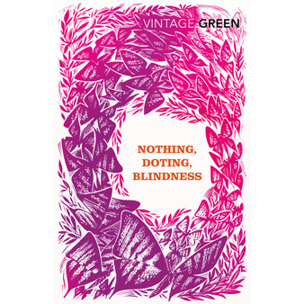 Nothing, Doting, Blindness - ISBN 9780099481485