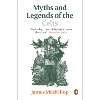 Myths and Legends of the Celts - ISBN 9780141017945