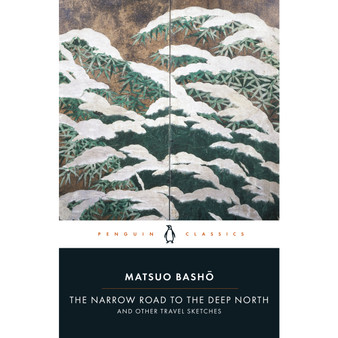 The Narrow Road to the Deep North and Other Travel Sketches - ISBN 9780140441857
