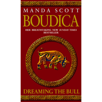 Boudica: Dreaming The Bull - ISBN 9780553814071