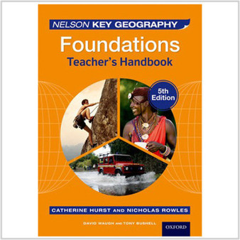 Nelson Key Geography Foundations Teacher's Handbook - ISBN 9781408527313