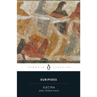 Electra and Other Plays - ISBN 9780140446685