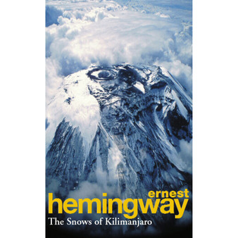 The Snows Of Kilimanjaro And Other Stories - ISBN 9780099908807