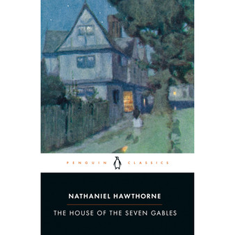 The House of the Seven Gables - ISBN 9780140390056