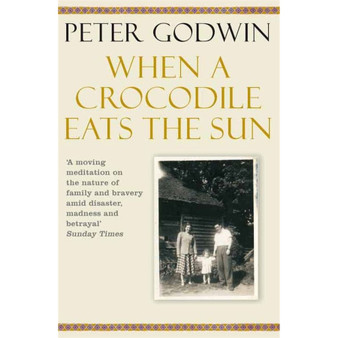 When A Crocodile Eats the Sun - ISBN 9780330448185
