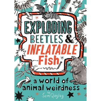 Exploding Beetles and Inflatable Fish - ISBN 9780753445808