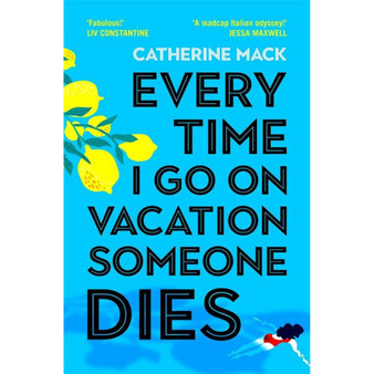 Every Time I Go on Vacation, Someone Dies - ISBN 9781035032082