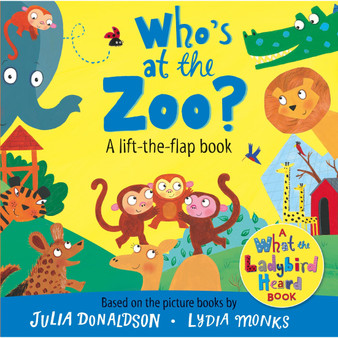 Who's at the Zoo? A What the Ladybird Heard Lift-the-flap book - ISBN 9781035065400