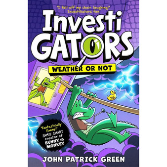 InvestiGators: Weather or Not - ISBN 9781035068180
