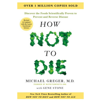 How Not to Die - Tenth Anniversary Edition - ISBN 9781035060184