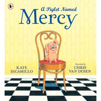 A Piglet Named Mercy - ISBN 9781406390865
