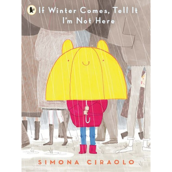 If Winter Comes, Tell It I'm Not Here - ISBN 9781529504255