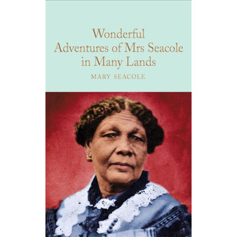 Wonderful Adventures of Mrs. Seacole in Many Lands - ISBN 9781529040326