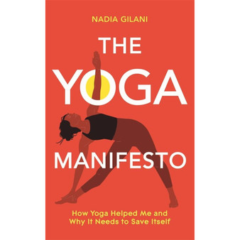 The Yoga Manifesto - ISBN 9781529065114