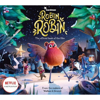 Robin Robin: The Official Book of the Film - ISBN 9781529071306