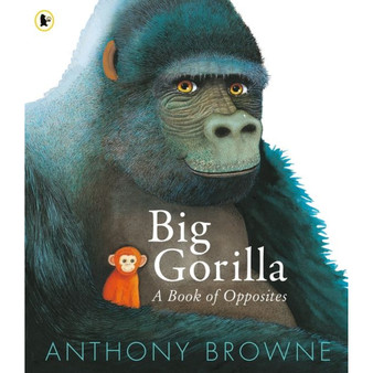 Big Gorilla: A Book of Opposites - ISBN 9781529523713