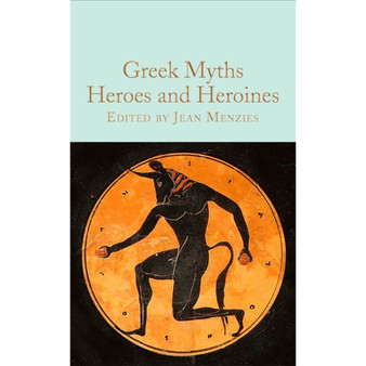 Greek Myths: Heroes and Heroines - ISBN 9781529093360