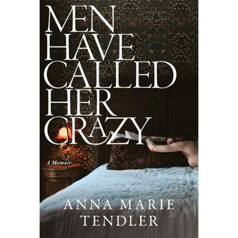 Men Have Called Her Crazy - ISBN 9781785122392