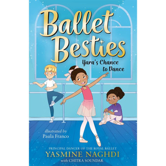 Ballet Besties: Yara's Chance to Dance - ISBN 9781800785830