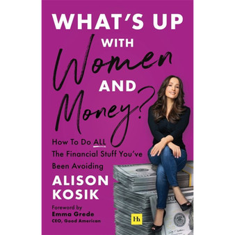What’s Up With Women and Money? - ISBN 9781804090534