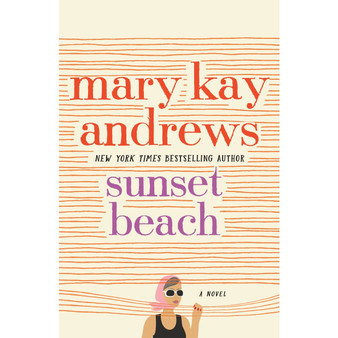 Sunset Beach: A Novel - ISBN 9781250126115