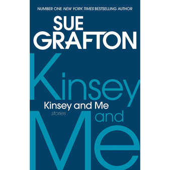Kinsey and Me: Stories - ISBN 9781447237655