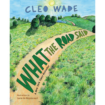 What the Road Said - ISBN 9781250269492