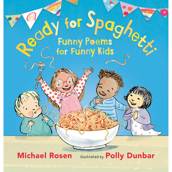 Ready for Spaghetti: Funny Poems for Funny Kids - ISBN 9781406377644