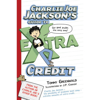 Charlie Joe Jackson's Guide to Extra Credit - ISBN 9781250016706